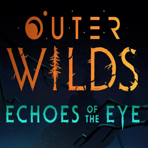 Outer Wilds - Echoes of the Eye